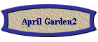 April Garden2