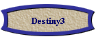 Destiny3