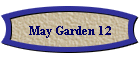 May Garden 12