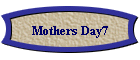 Mothers Day7