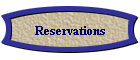 Reservations