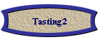 Tasting2